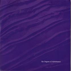 Six Organs Of Admittance : It Was Written - On Distance